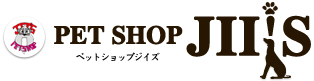 PET SHOP JII'S〔ペットショップジイズ〕